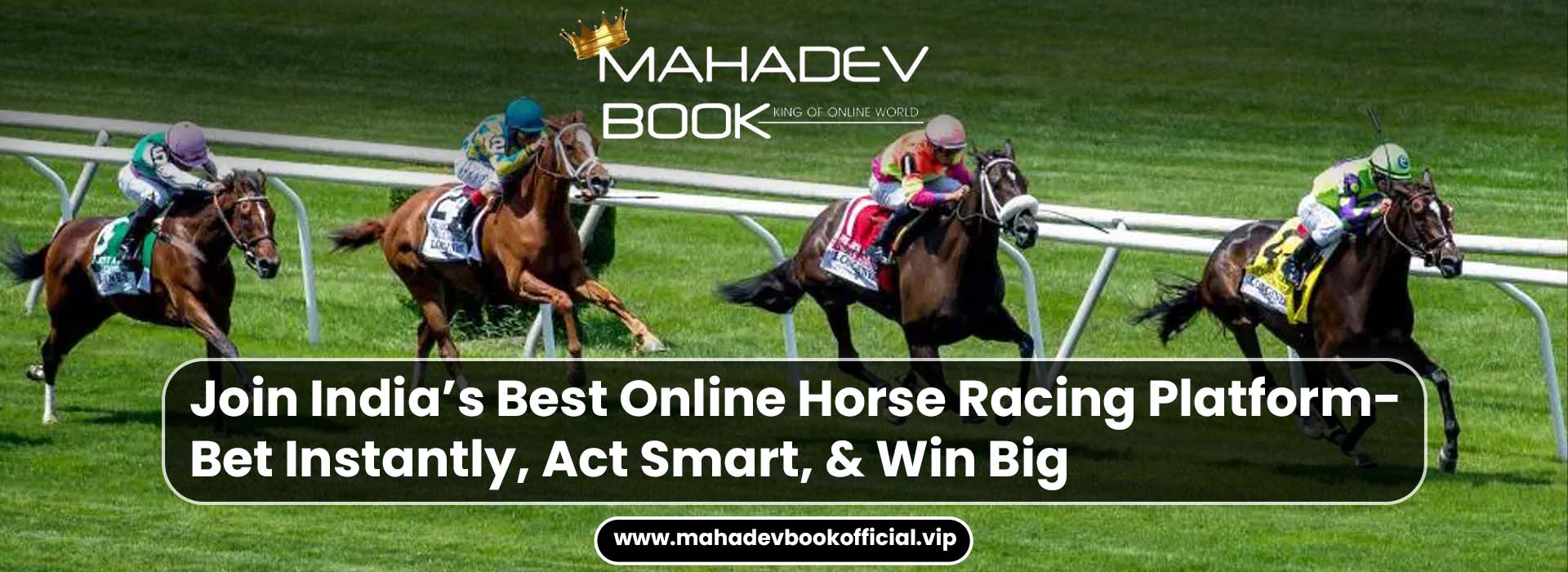 Join India’s Best Online Horse Racing Platform- Bet Instantly, Act Smart, & Win Big